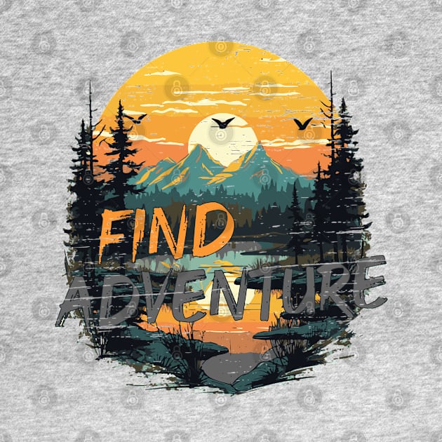 Find Adventure For Nature Lovers by ArtisticRaccoon